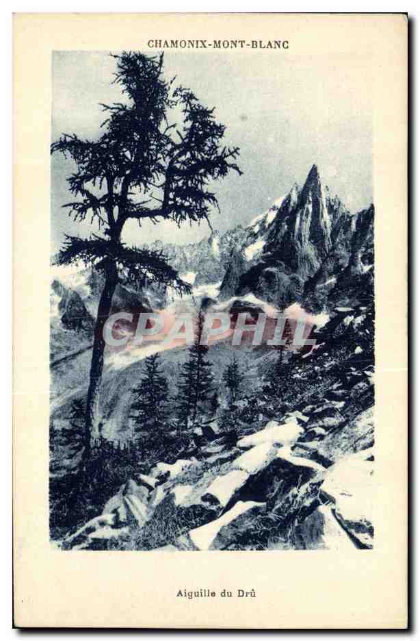 CPA Chamonix Le Mont Blanc Aiguille du Dru