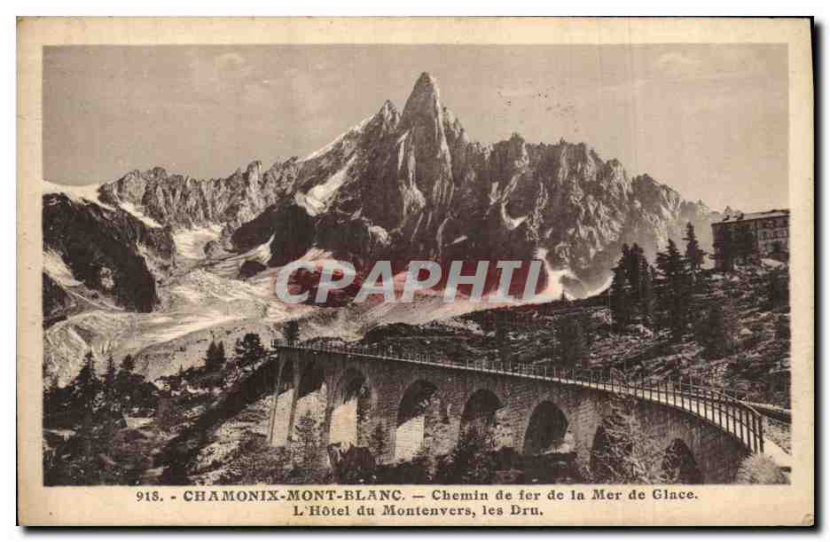 CPA Chamonix Mont Blanc Chemin de fer la mer de Glace L Hotel du Montenvers les Dru