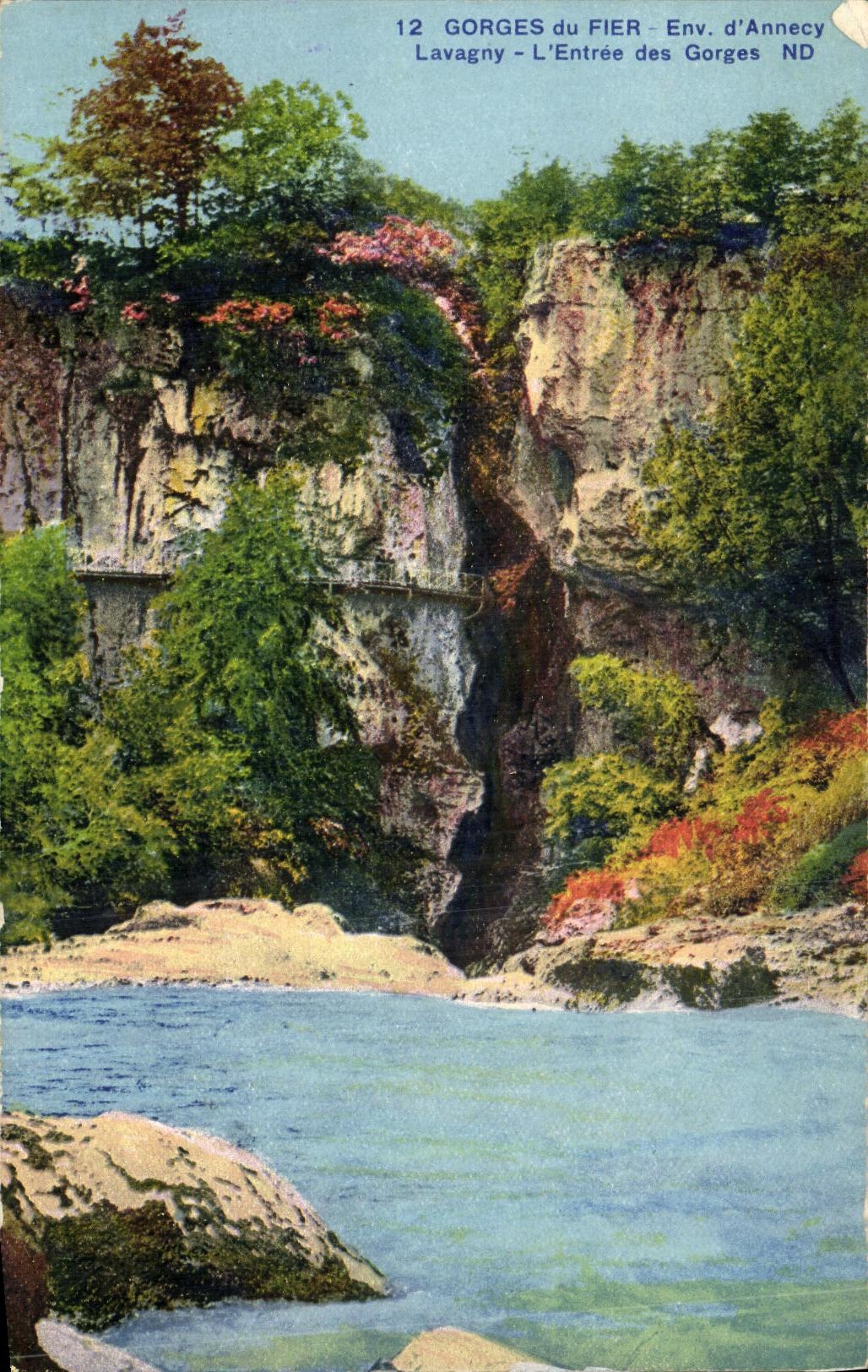 Gorges du Fier — L'Entrée des Gorges — Env. d'Annecy — Lavagny — ND