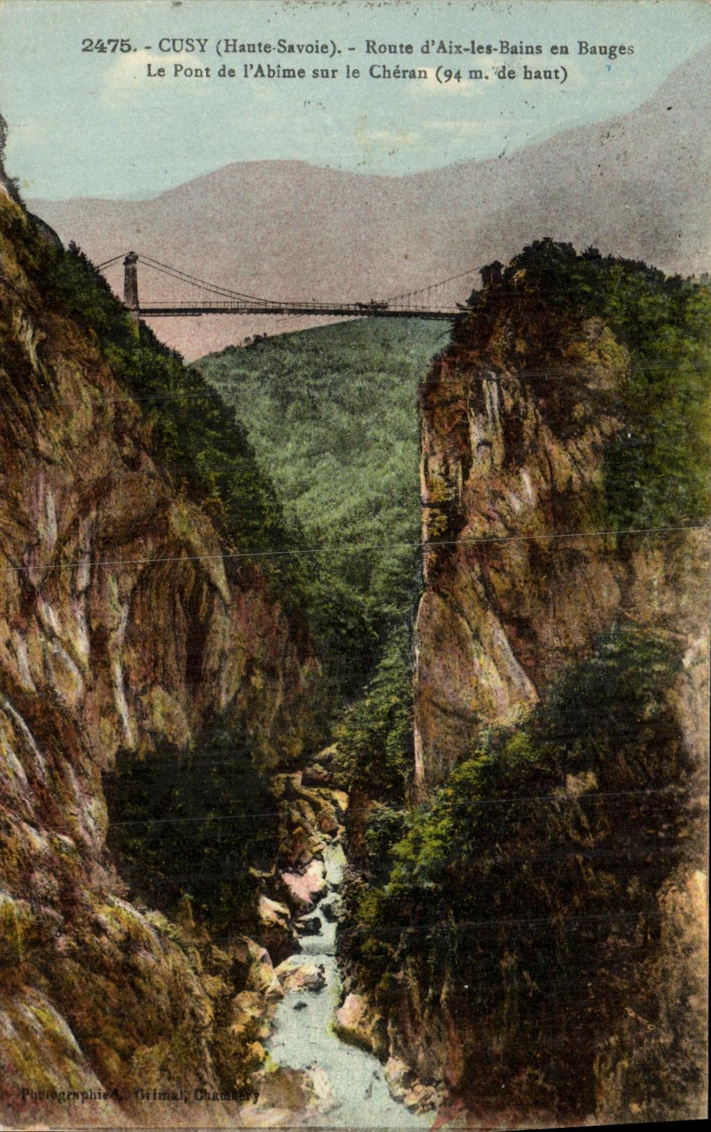 Cusy (Haute-Savoie) — Pont de l'Abîme sur le Chérán (94 m. de haut) — Photographie Giffmal, Chambéry