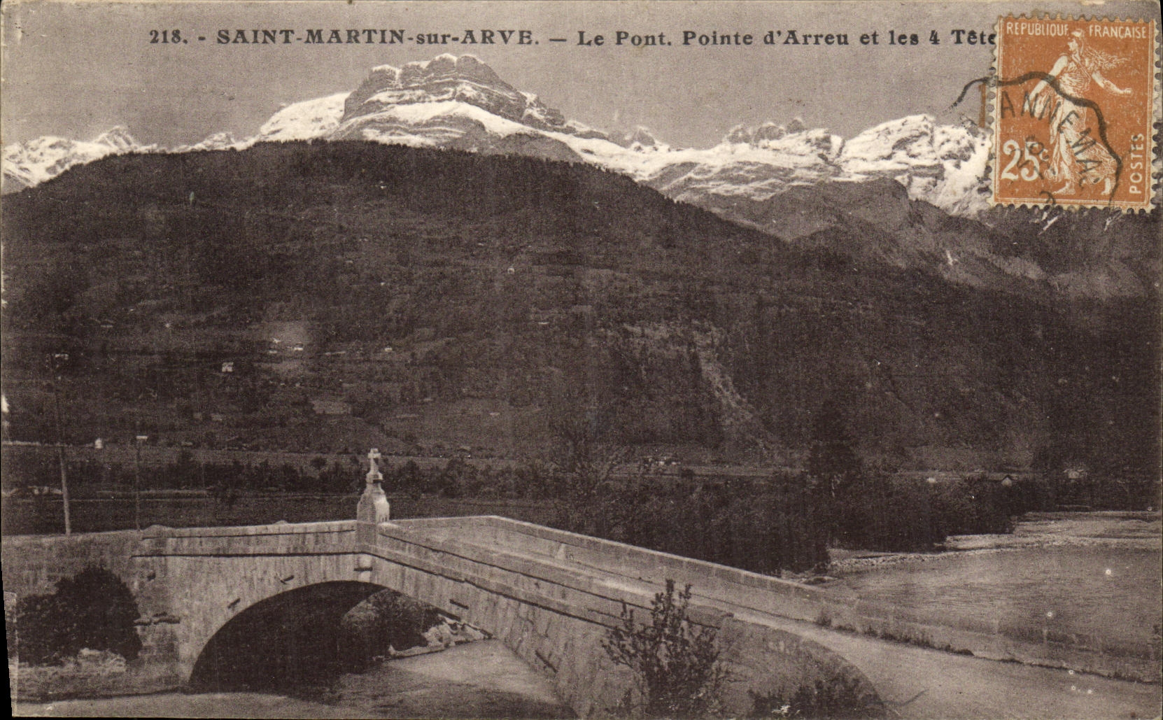 Saint-Martin-sur-Arve — Le Pont, Pointe d'Arreu et les 4 Têtes — L. Morsand, phot.édit. Haute-Savoie, n°218