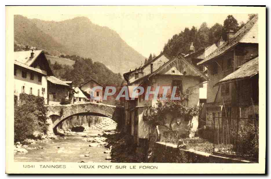 Taninges - Vieux pont sur le Foron — CPAPHIL n°12541