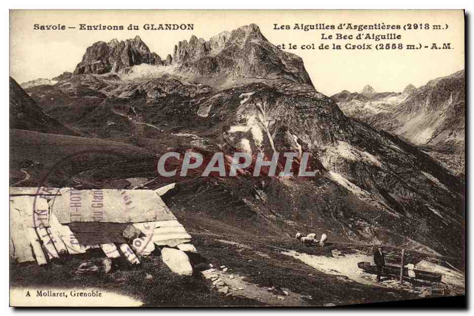 Savole – Environs du GLANDON — Les Aiguilles d'Argentières et le col de la Croix (2558 m.) — A. Mollaret, Grenoble