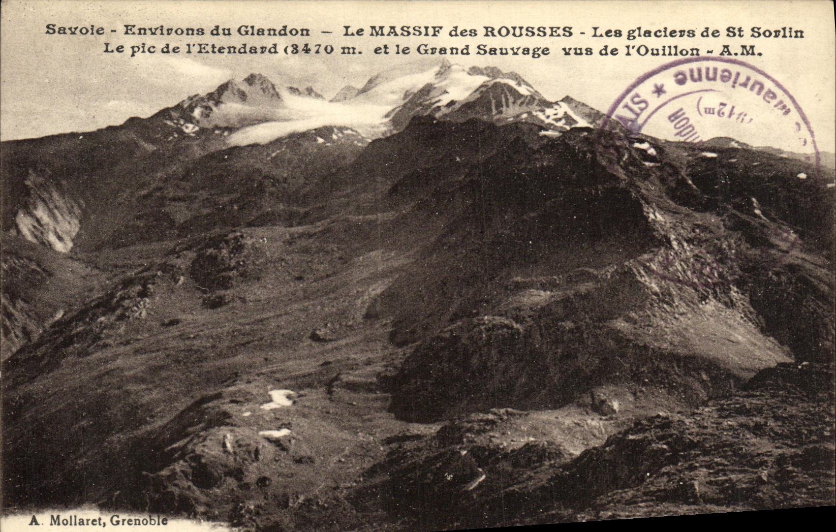 Savoye - Environs du Glandon — Le MASSIF des ROUSSES — Les glaciers de St Sorlin — A. Mollaret, Grenoble