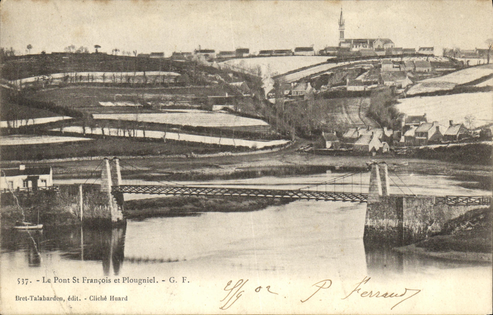 Le Pont St François et Plougniel — Bret-Talabarden, édit. - Cliché Huard