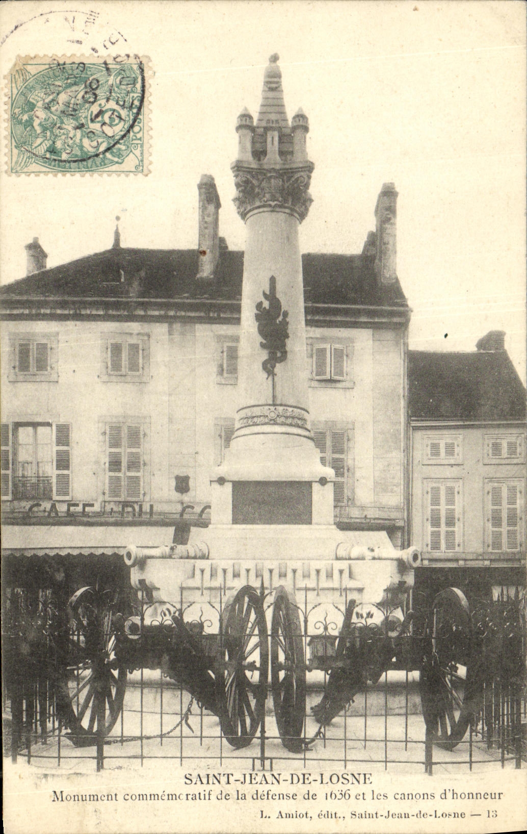 Monument commémoratif de la défense de 1636 et les canons d'honneur — Saint-Jean-de-Loosne — L. Amiot, édit., Saint-Jean-de-Loosne — 13