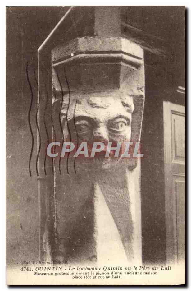 Quintin - Le bonhomme Quintin ou le Père au Lait — mascaron grotesque ornant le pignon d'une ancienne maison place 1830 et rue au Lait