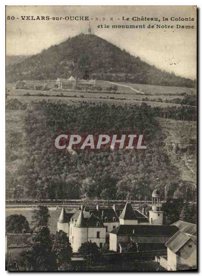 Velars-sur-Ouche — Schloss, Kolonie und Denkmal Notre-Dame — N.D.E. n°50