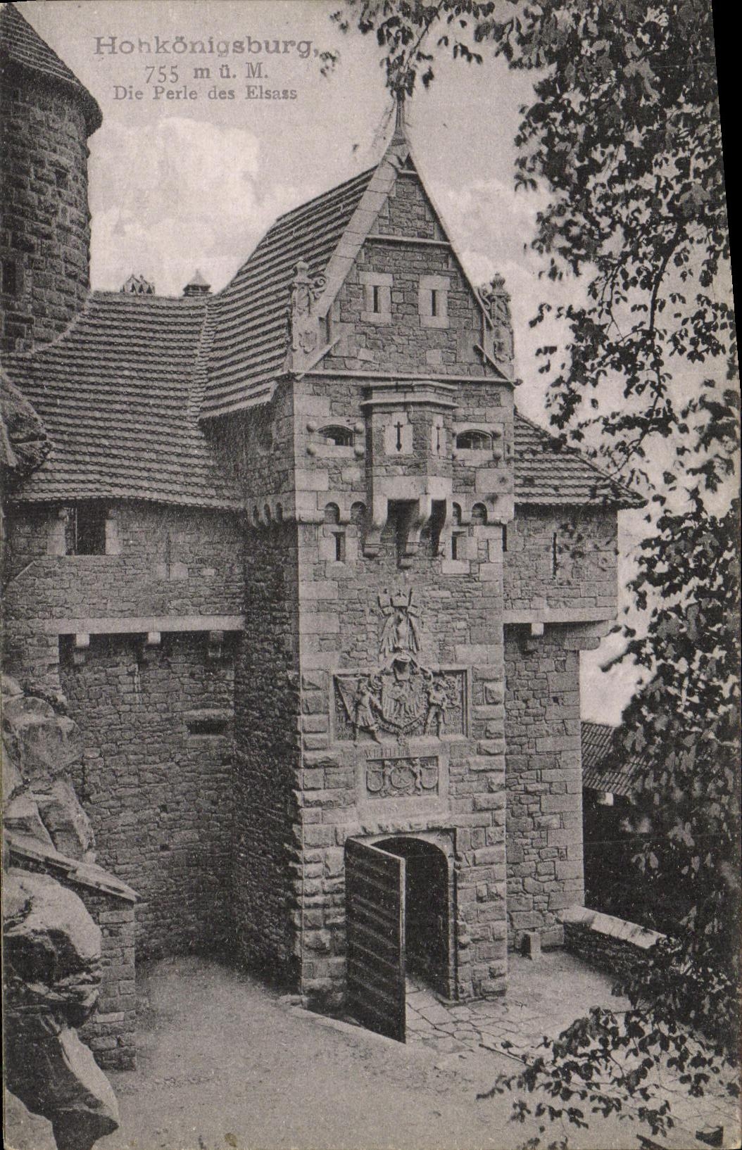 Honkönigsburg — La Perle du Elsass — éditeur Original-Regierungs-Druckerei, Tübingen