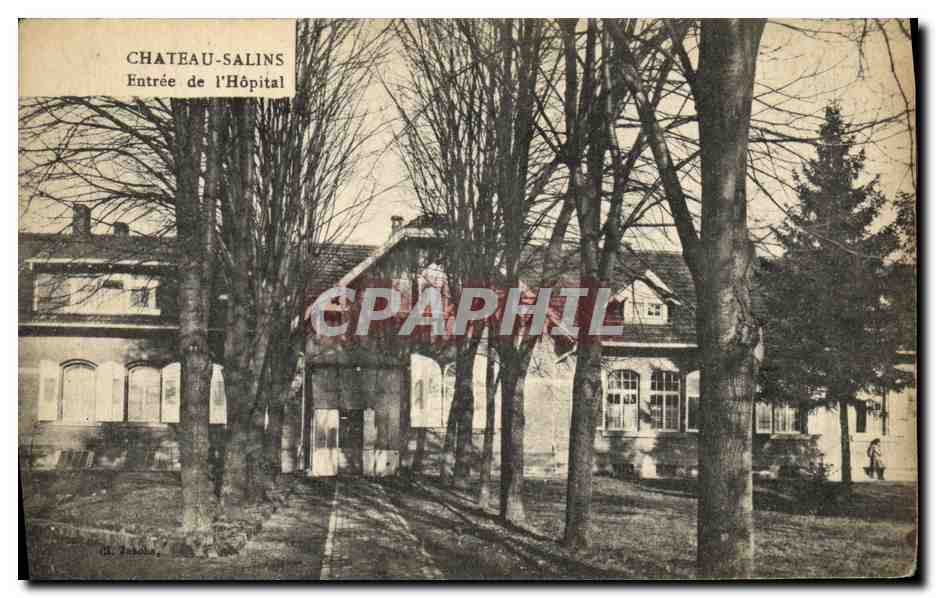 CPA Chateau Salins Entree de l Hopital