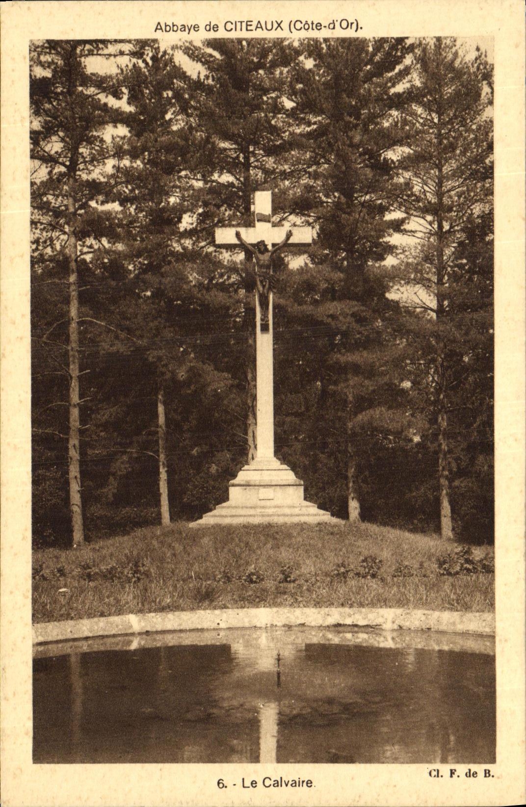 CPA Abbaye de Citeaux Le Calvaire