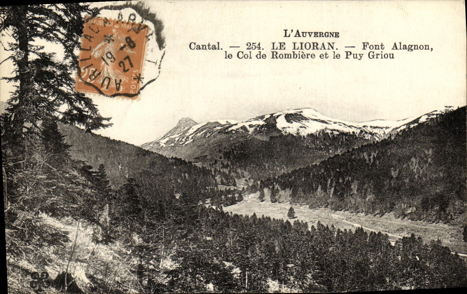 CPA Cantal Le Lioran Font Alagnon le Col de Rombiere et le Puy Griou