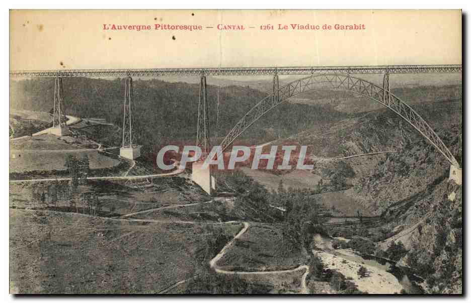 Le Viaduc de Garabit — Cantal — 1261 — L'Auvergne Pitttoresque