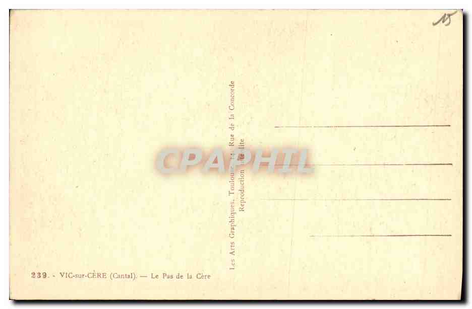 CPA Cantal Vic sur Cere Le Pas de la Cere — Rückseite