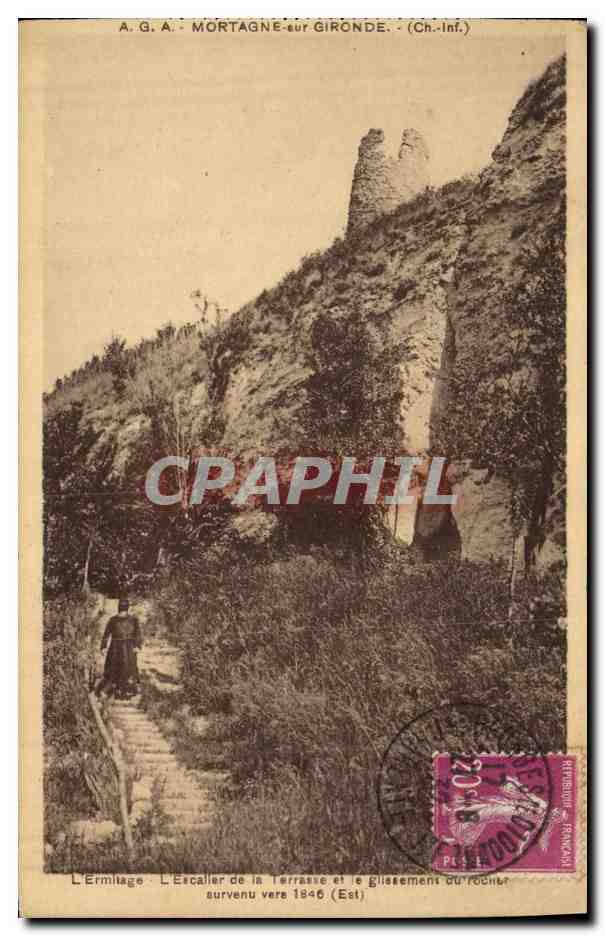 CPA Mortagne sur Gironde L ermitage L escalier de la terrasse et le glissement de rocher survenu vers 1846