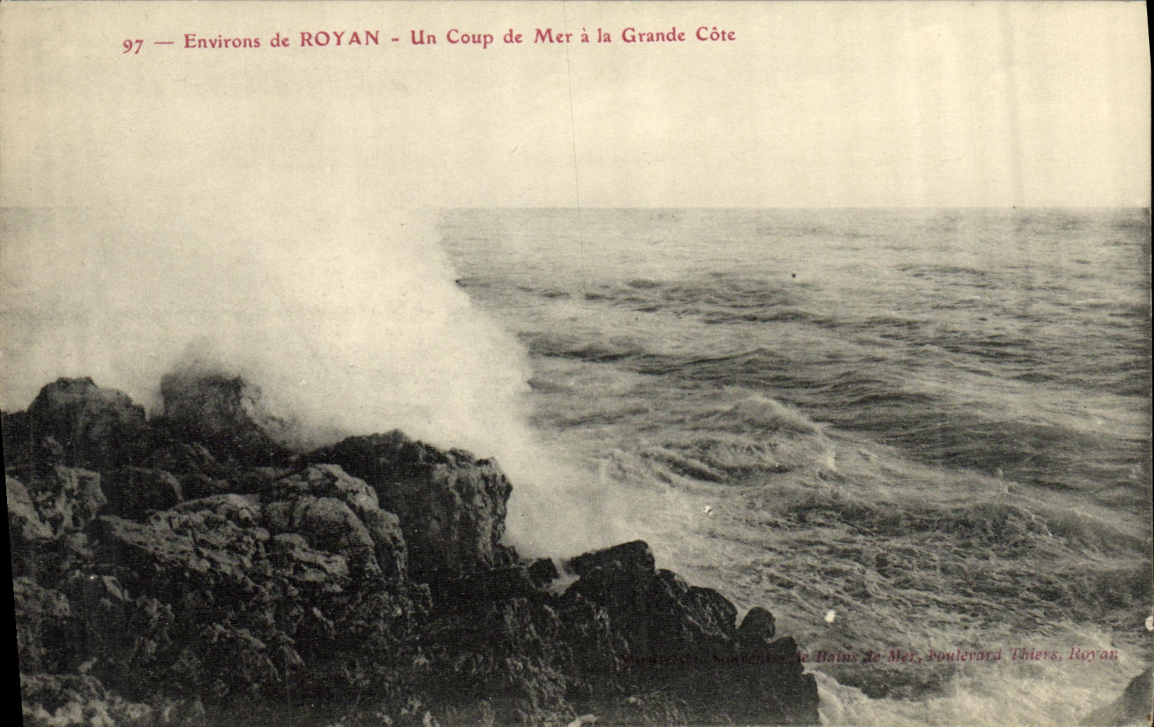 Environ de ROYAN — Un Coup de Mer à la Grande Côte — Société des Bains de Mer, boulevard Thiers, Royan