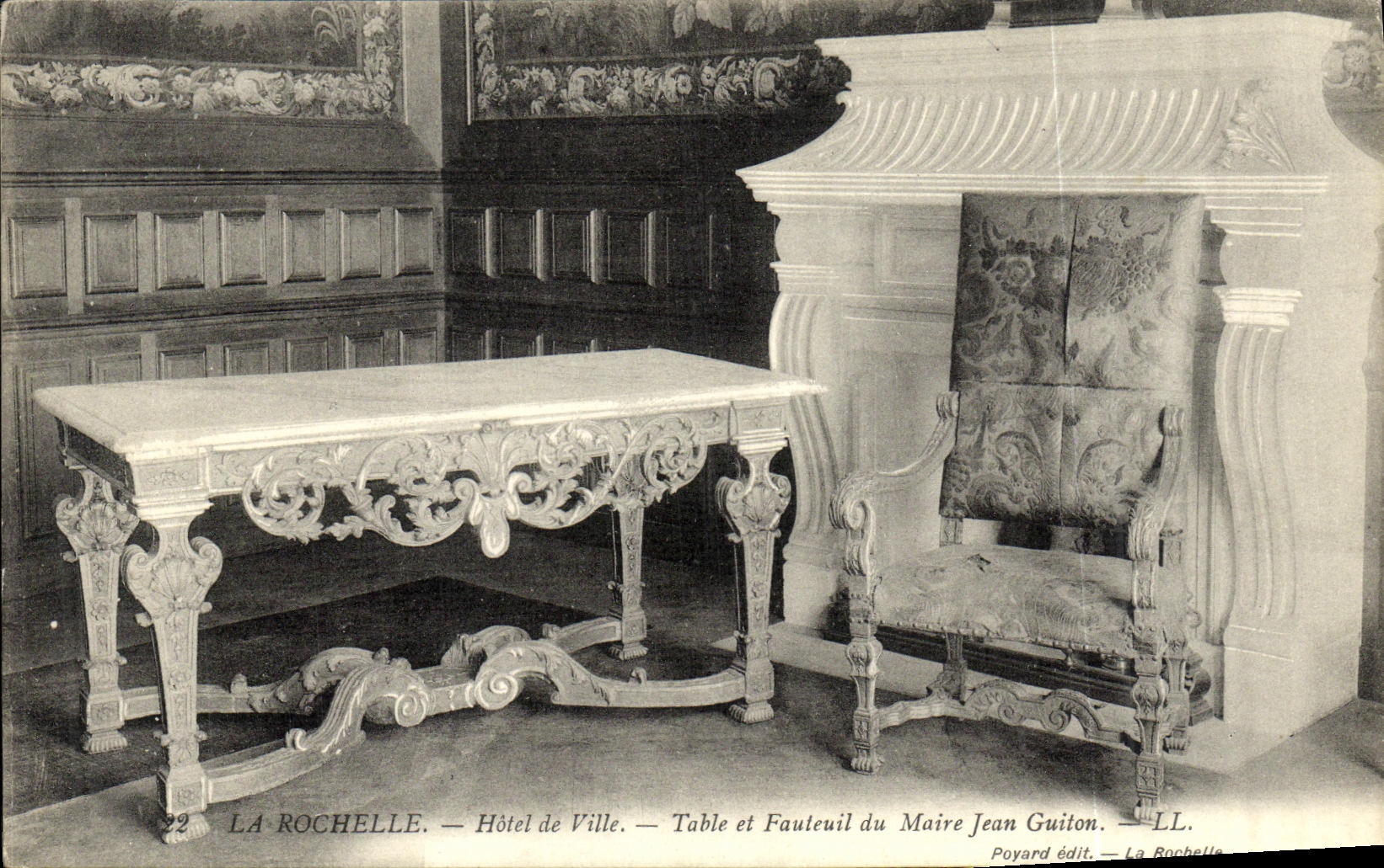 La Rochelle — Hôtel de Ville — Table et Fauteuil du Maire Jean Guiton — Poyard édit. — LL.