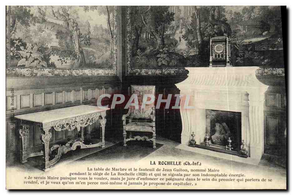 La Rochelle (Ch.-Inf.) — La table de marbre et le fauteuil de Jean Guiton, maire pendant le siège de 1628 — éditeur non visible