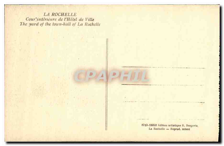 La Rochelle — Cour intérieure de l'Hôtel de Ville — Édition artistique R. Bergevin — Rückseite
