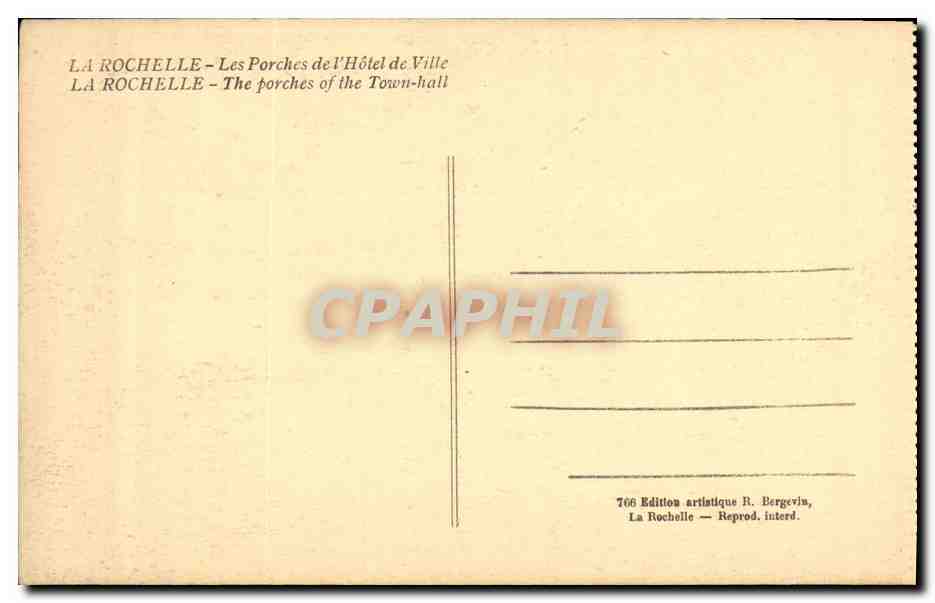 La Rochelle — Les Porches de l'Hôtel de Ville — Édition artistique R. Bergevin, n°706 — Rückseite