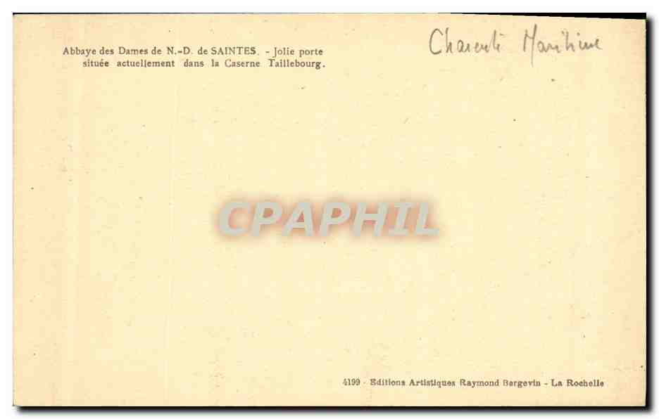 CPA Abbaye des Dames de N D de Saintes Jolie porte situee actuellement dans la Caserne Taillebourg  — Rückseite