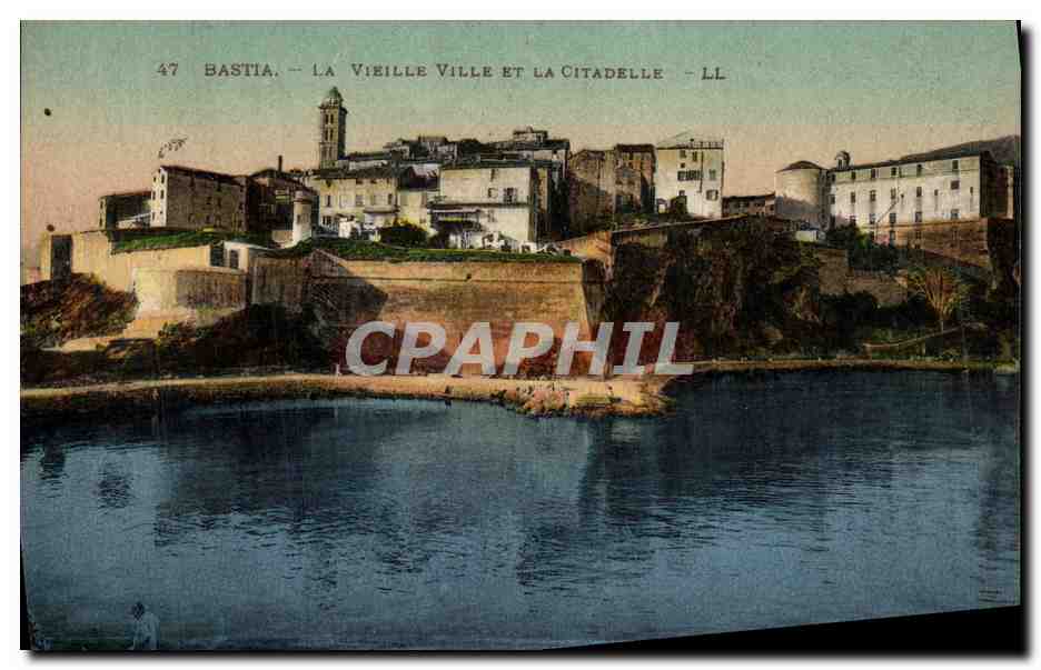 CPA Bastia La Vieille et la Citadelle