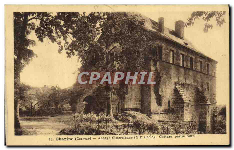 CPA Obazine Abbaye Cistercienne Xll e siecle Chateau partie Nord