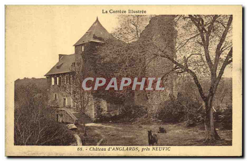 CPA Le Correze Illustree Chateau d Anglards pres Neuvic