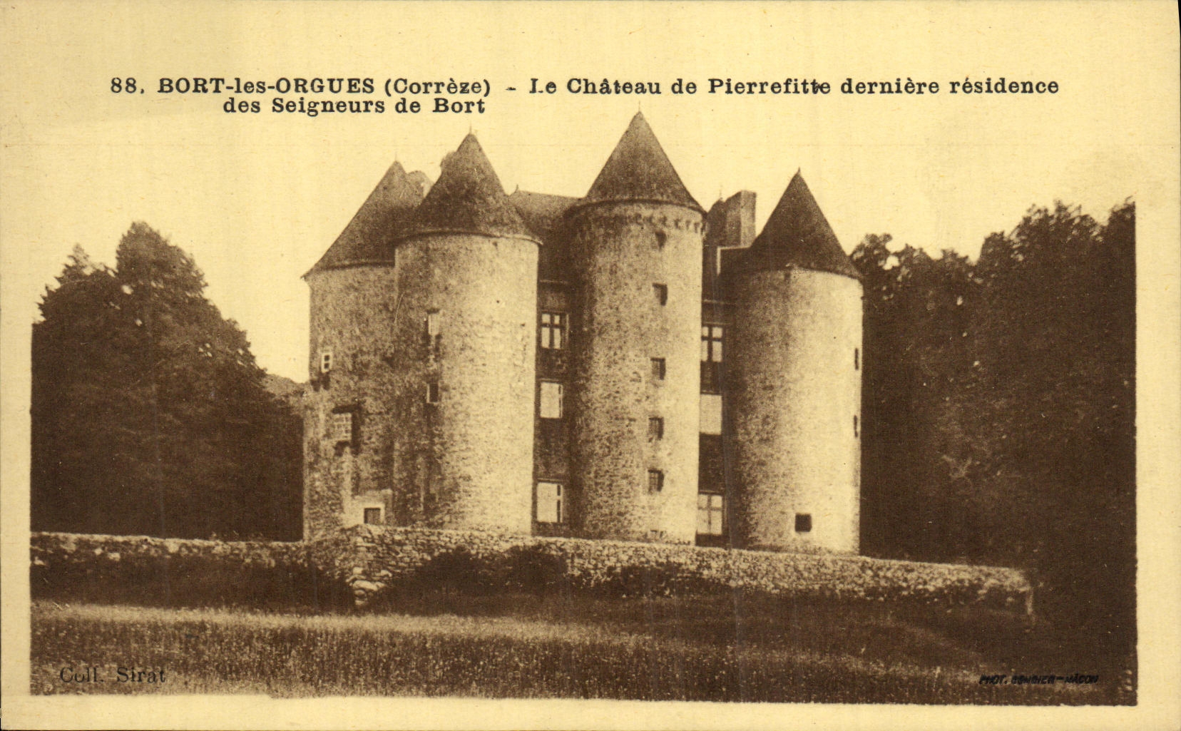 CPA Bort les Orgues Le Chateau de Pierrefitte derniere residence des seigneurs de Bort