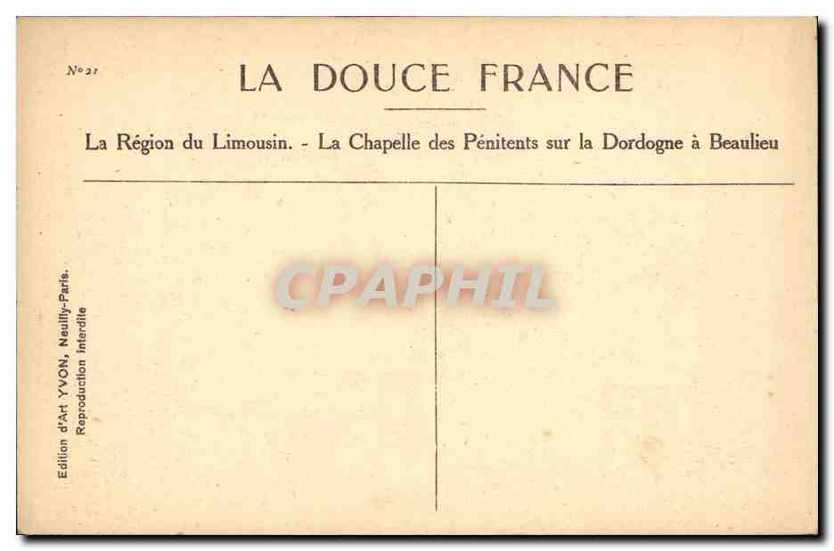 La Chapelle des Pénitents sur la Dordogne à Beaulieu — La Région du Limousin — Édition d'Art YVON, Neaullly-Paris — Verso