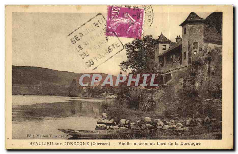 Beaulieu-sur-Dordogne (Corrèze) — Vieille maison au bord de la Dordogne — Edit. Maison Universelle