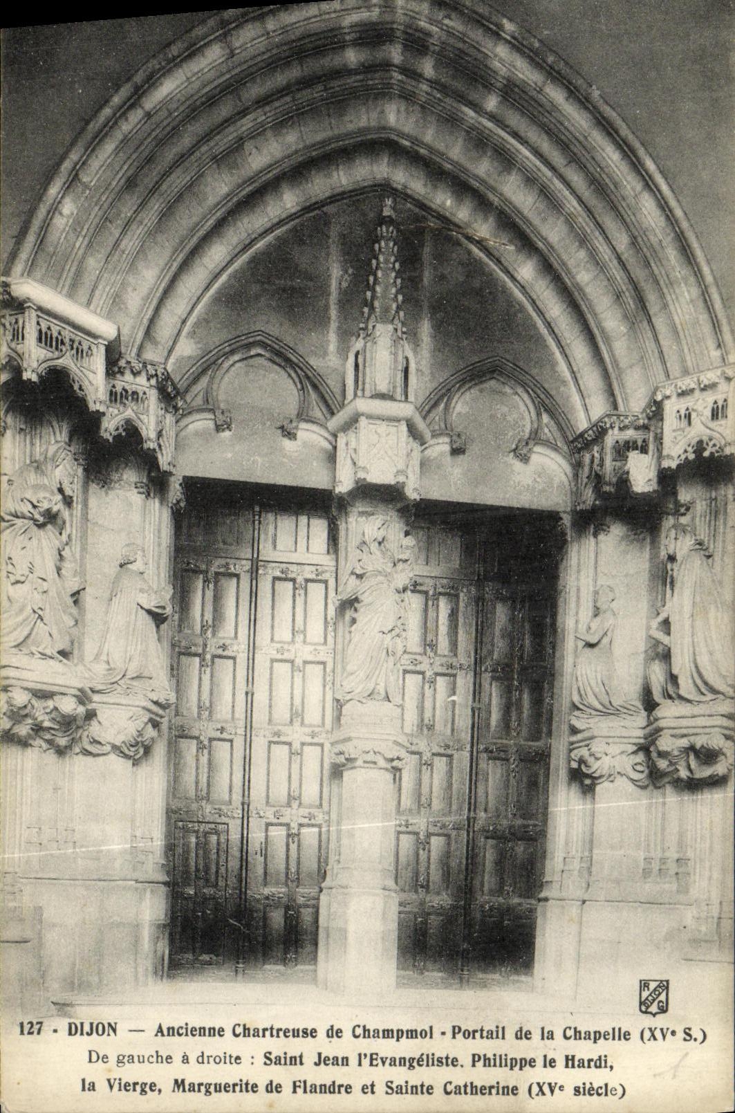 CPA Dijon Ancienne Chatreuse de Champmol Portail de la chapelle Saint Jean l Evangeliste Philippe le Hardi La Vierge 