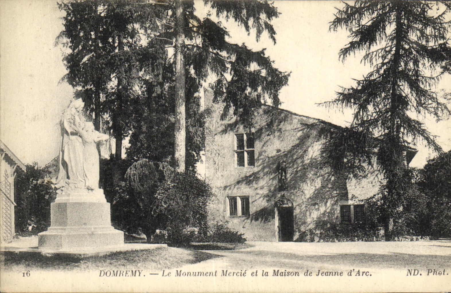 Dommery — Le Monument Mercié et la Maison de Jeanne d'Arc — ND. Phot.