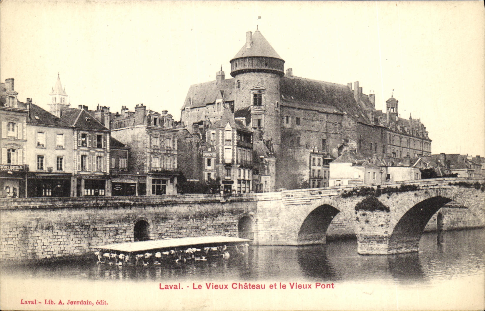 Laval - Le Vieux Château et le Vieux Pont — Lib. A. Jourdain, édit.
