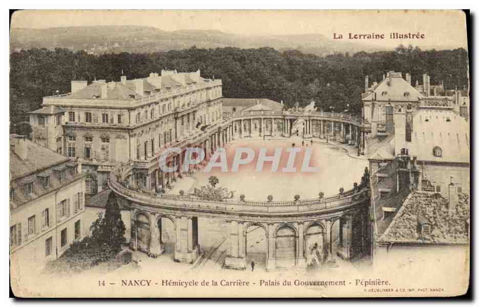 CPA Nancy Hemicycle de la Carriere Palais du Gouvernment Pepiniere