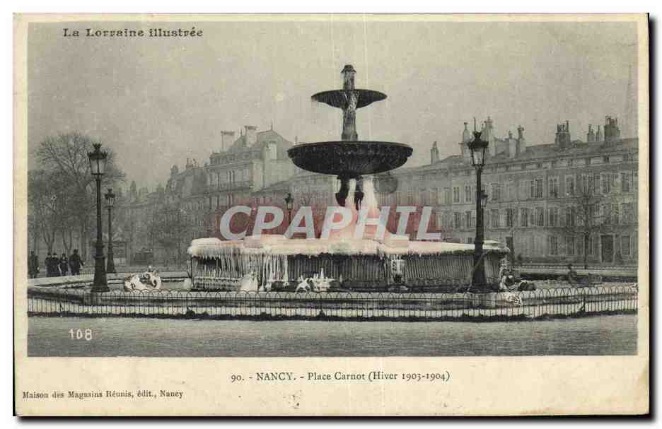 CPA Nancy Place Carnot Hiver 1903 1904 Fontaine gelee