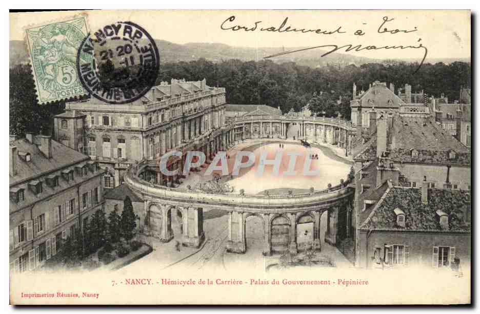 CPA Nancy Hemicycle de La Carriere Palais Gouvernement Pepiniere