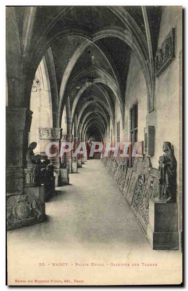 CPA Nancy Palais Ducal Galeries Des Taques