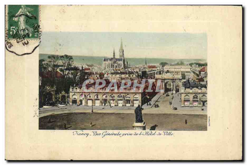 CPA Nancy Vue generale prise de l hotel de ville 