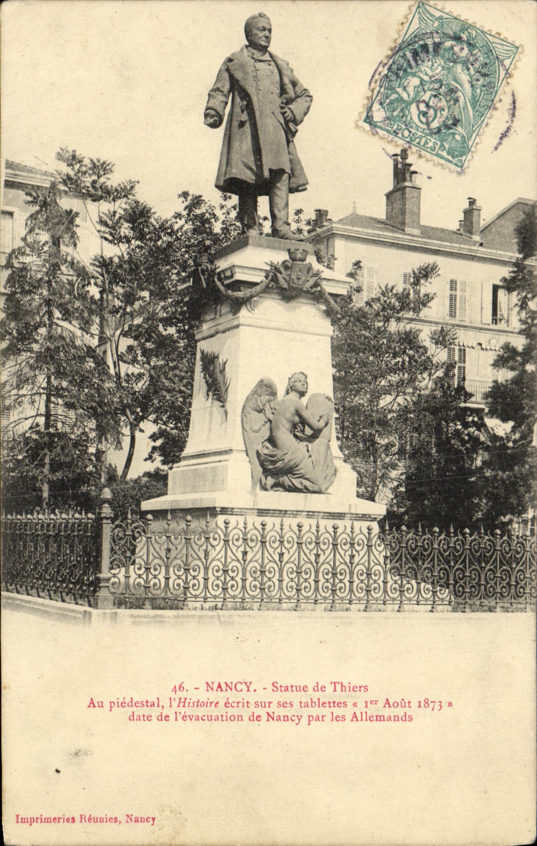 CPA Nancy Statue de Thiers Au Piedestal L Histoire ecrite sur ses tablettes 1er aout 1873