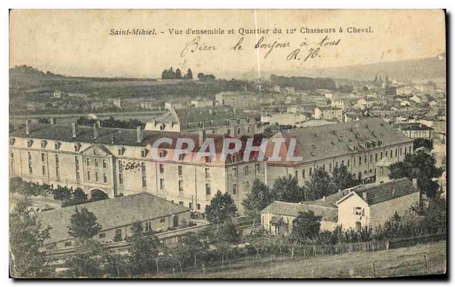 Saint-Mihiel — Vue d'ensemble et Quartier du 12e Chasseurs à Cheval — R. Fc.