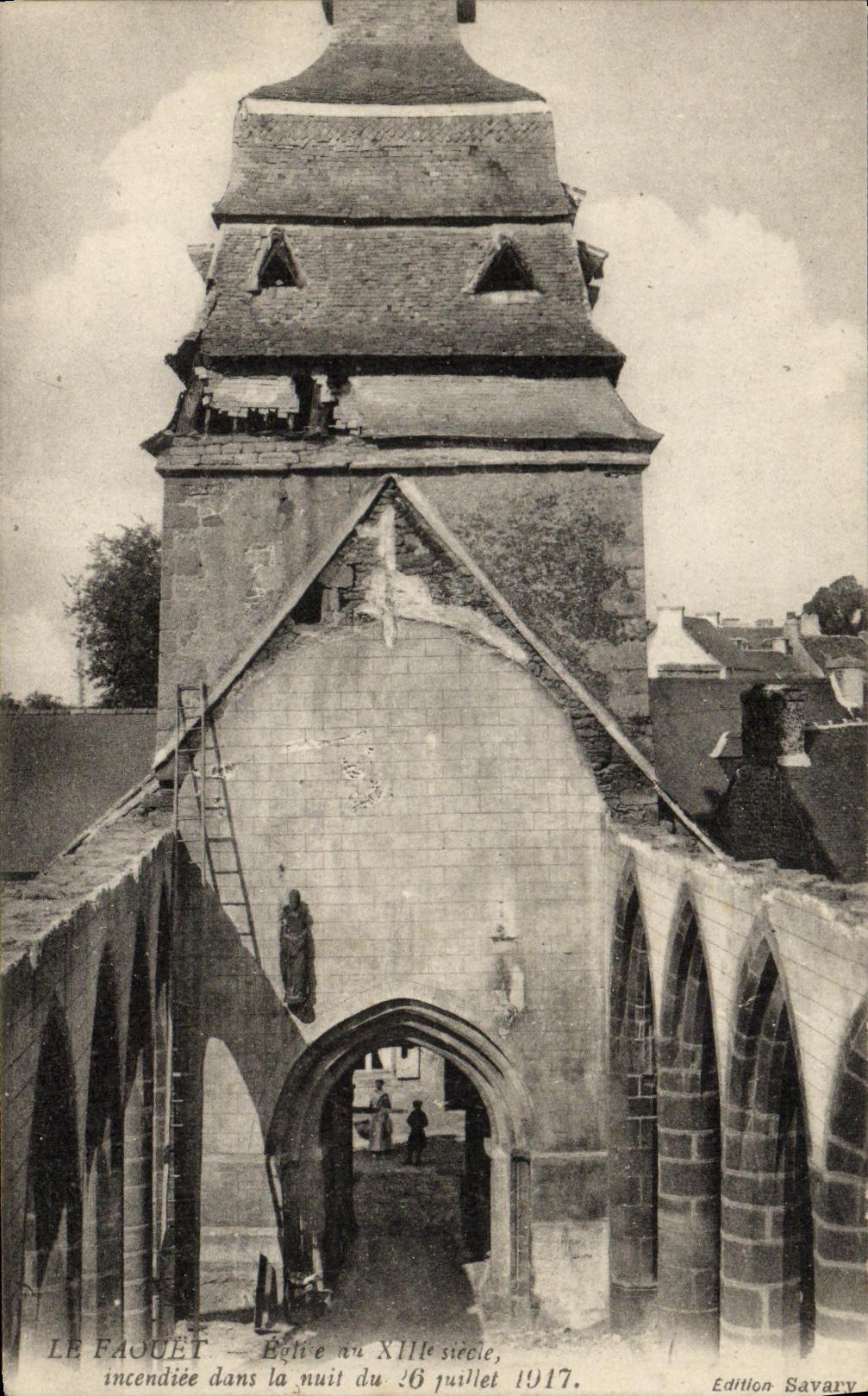 CPA Le Faouet Eglise du 13eme incendiee en 1917