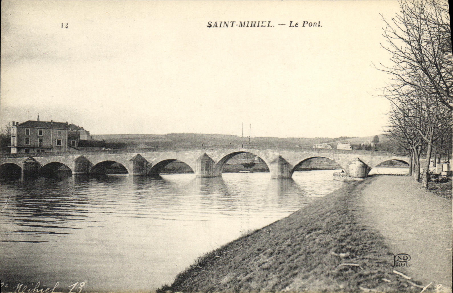 Saint-Mihiel — Le Pont. — Éditeur JND, n°13