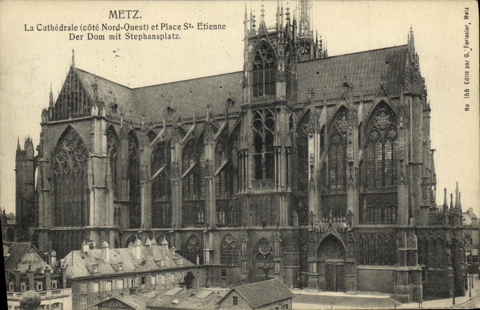 Metz — La Cathédrale (côté Nord-Ouest) et Place Saint-Étienne — Édité par G. Forissier, No 156