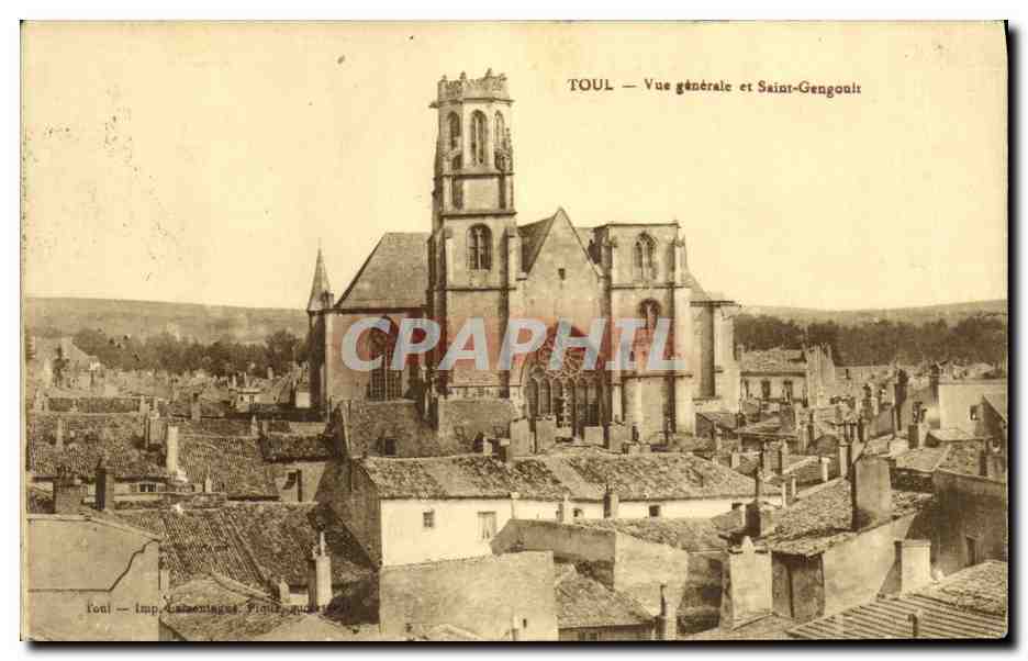 CPA Toul Vue generale et Saint Gengoult