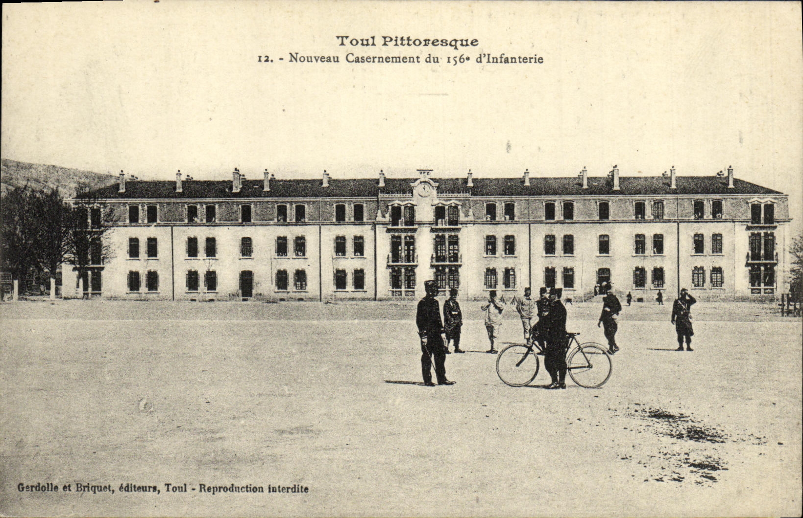 Toul Pittoresque — Nouveau Casernement du 156e d'Infanterie — Gerdolle et Briquet, éditeurs, Toul