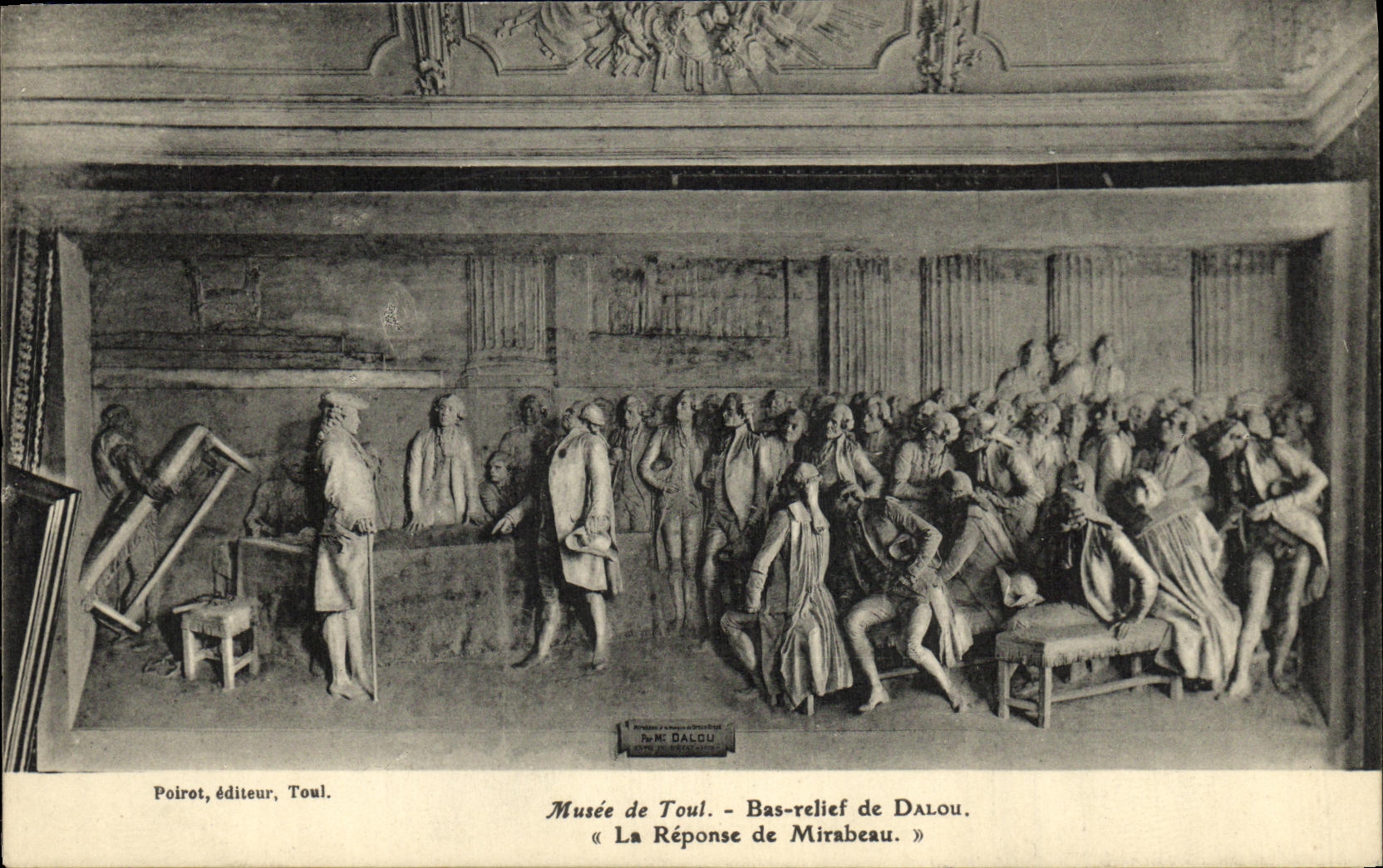 Musée de Toul - Bas-relief de Dalou. « La Réponse de Mirabeau » — Poirot, éditeur, Toul.