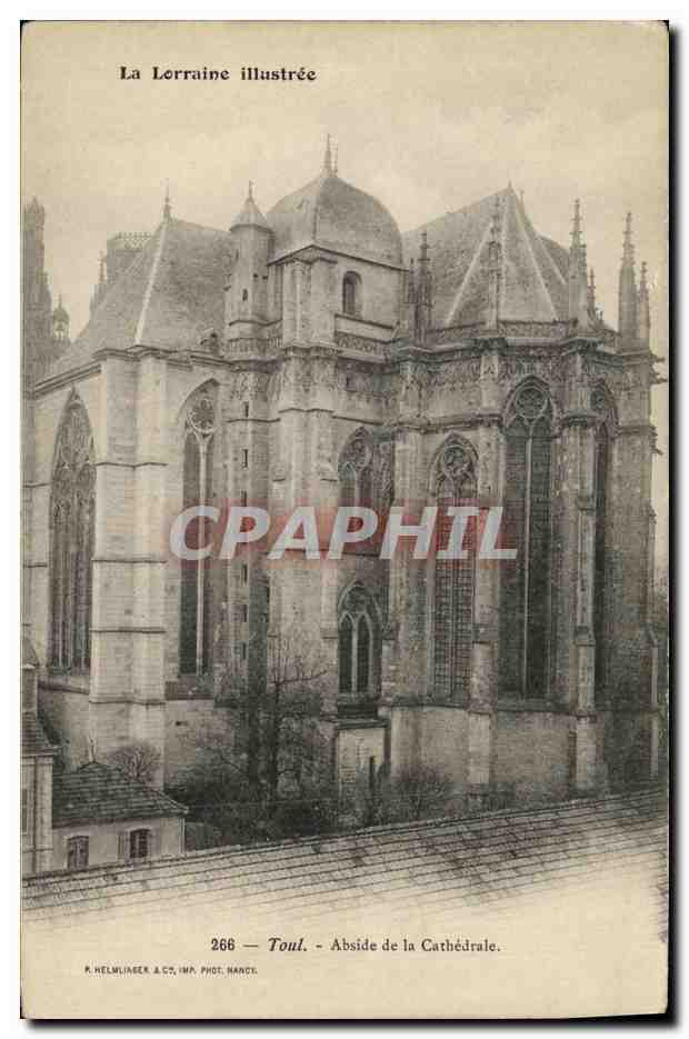 Toul — Abside de la Cathédrale — La Lorraine illustrée, n° 266, R. HELMLINGER & Cie, impr. Hards