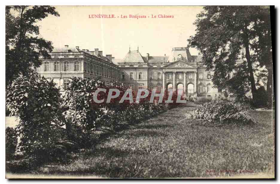CPA Luneville Les Bosquets Le Chateau
