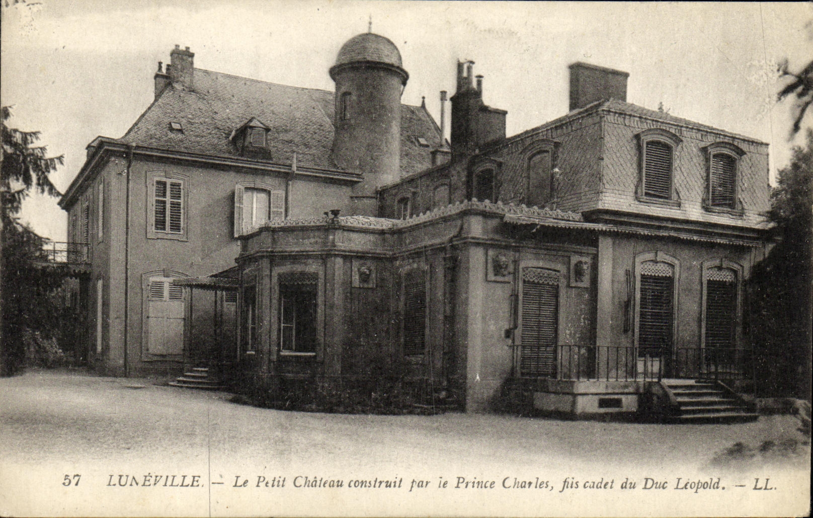 Lunéville — Le Petit Château construit par le Prince Charles, fils cadet du Duc Léopold — LL.